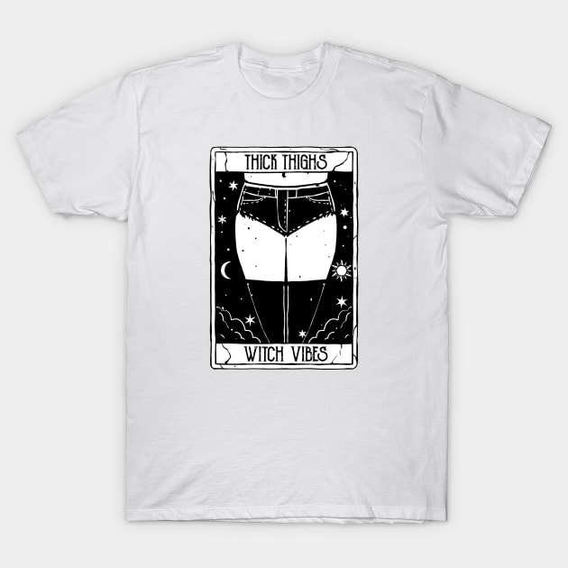 Thick thighs Witch Vibes Funny Tarot Card for Halloween Vibes T-Shirt by A Comic Wizard